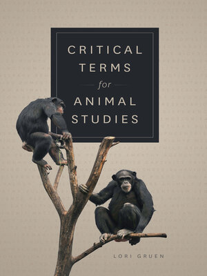 cover image of Critical Terms for Animal Studies